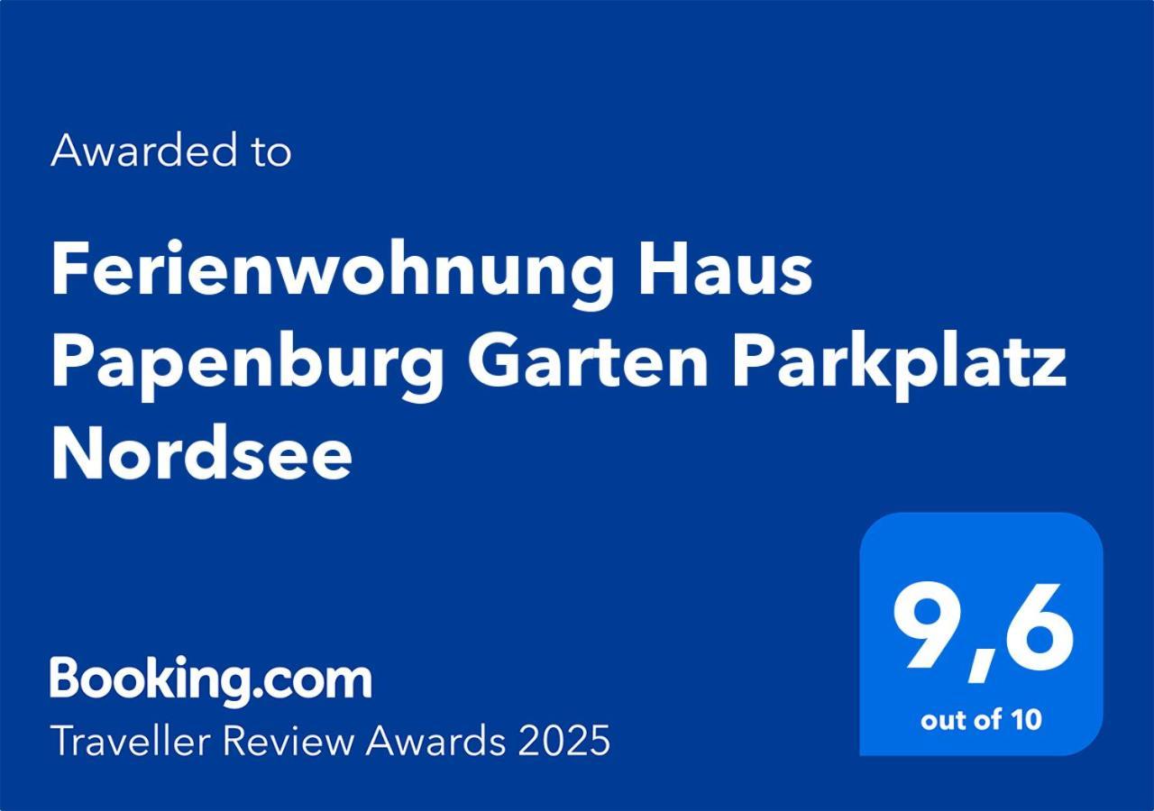Ferienwohnung Haus Papenburg Garten Parkplatz Nordsee Exterior photo